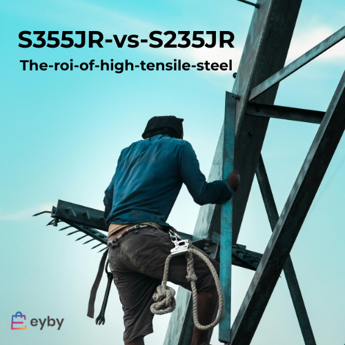 S355JR vs. S235JR Cost-Benefit Analysis: The ROI of High-Tensile Steel