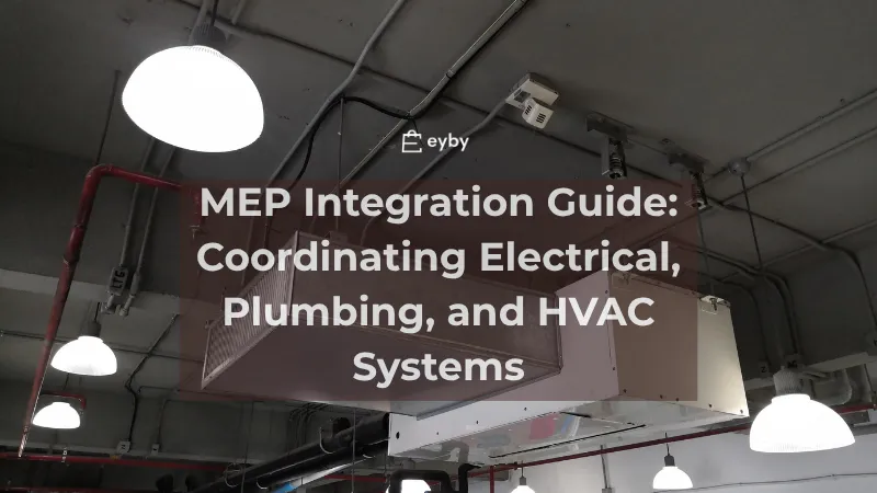 The 2026 MEP Integration Guide: Coordinating Electrical, Plumbing, and HVAC Systems